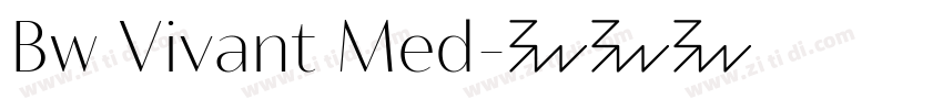 Bw Vivant Med字体转换 Bw Vivant Med字体转换